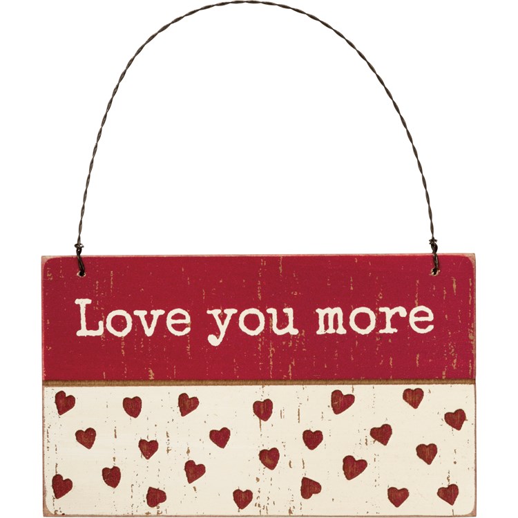 Slat Ornament - Love You More - 5" x 3" x 0.25" - Wood, Wire