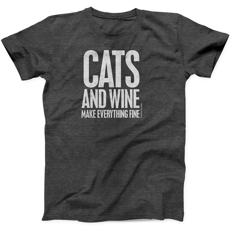 Cats And Wine Make Everything Fine Large T-Shirt - Polyester, Cotton