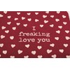 Kitchen Towel - I Freaking Love You - 20" x 26" - Cotton, Linen