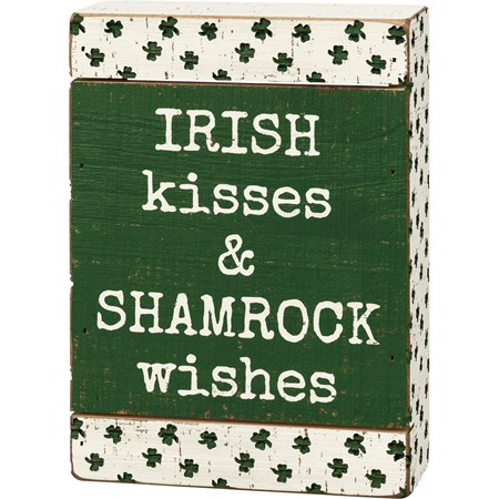 Slat Box Sign - Irish Kisses & Shamrock Wishes - 5" x 7" x 1.75" - Wood