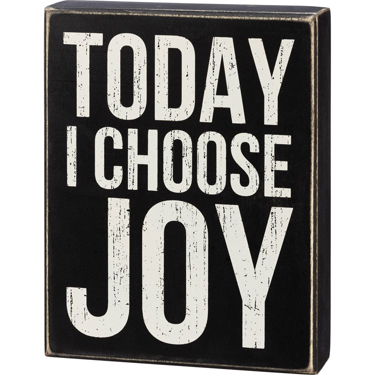 Today I Choose Joy Box Sign - Wood