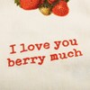 Kitchen Towel - I Love You Berry Much - 18" x 28" - Cotton, Linen
