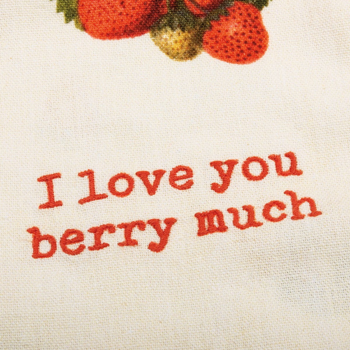 Kitchen Towel - I Love You Berry Much - 18" x 28" - Cotton, Linen