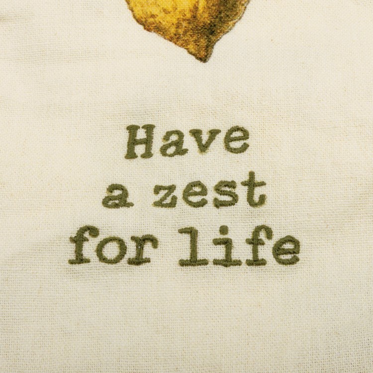 Kitchen Towel - Have A Zest For Life - 18" x 28" - Cotton, Linen