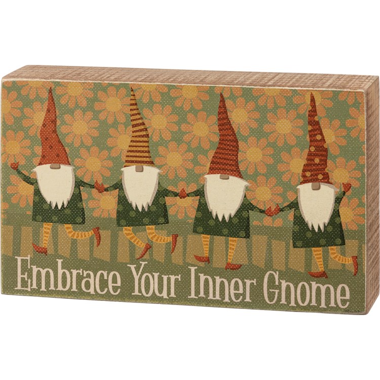 Embrace Your Inner Gnome Box Sign - Wood, Paper