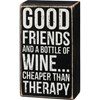 Cheaper Than Therapy Box Sign - Wood