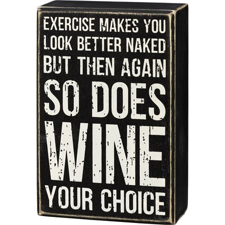 Box Sign - So Does Wine Your Choice - 4" x 6" x 1.75" - Wood