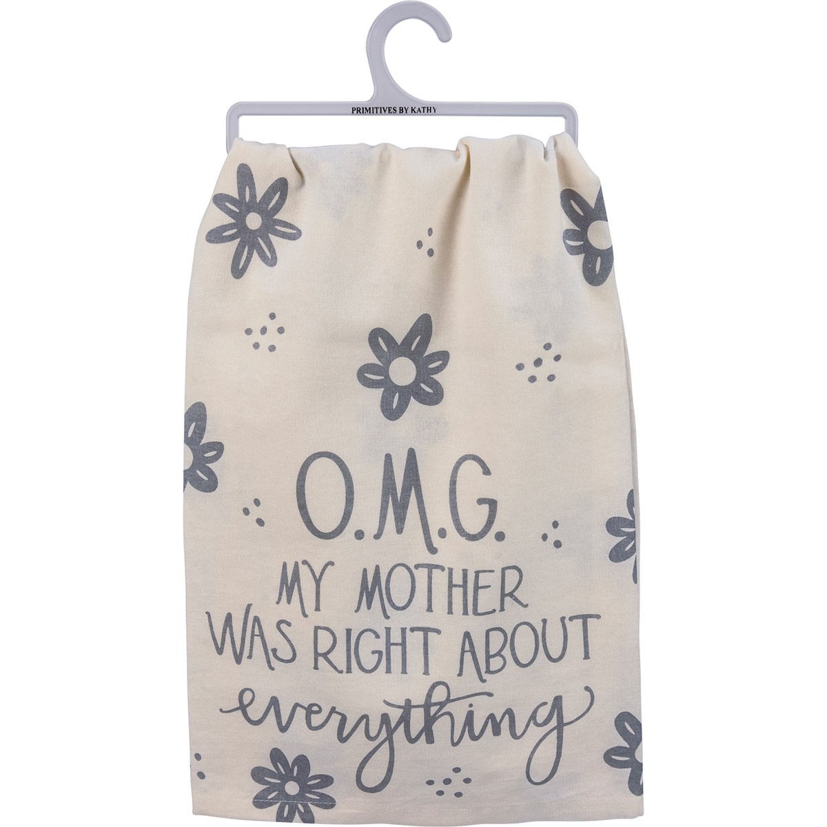 Mother Was Right Floral Kitchen Towel - Cotton
