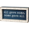 All Gave Some Some Gave All Inset Box Sign - Wood