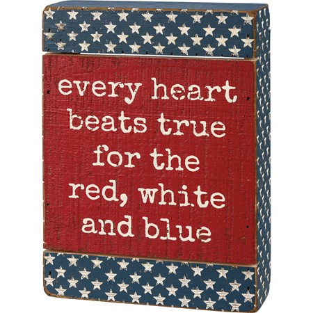 Slat Box Sign - Every Heart Beats True - 5" x 7" x 1.75" - Wood