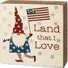 Land That I Love Box Sign - Wood, Paper