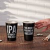 IPA Lot When I Drink Beer Pint - Stainless Steel