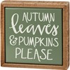 Autumn Leaves & Pumpkins Please Box Sign Mini - Wood