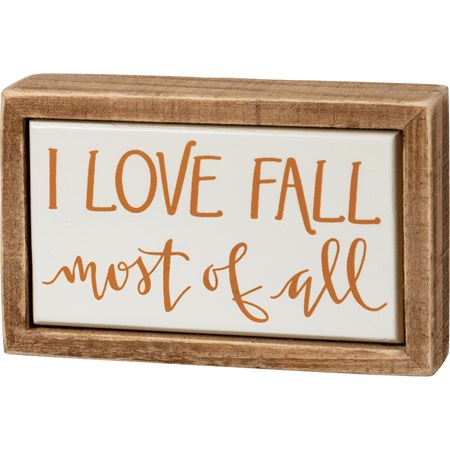 I Love Fall Most Of All Box Sign Mini - Wood