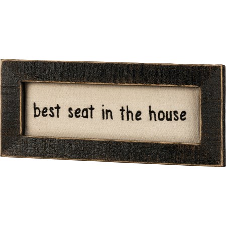 Stitchery - Best Seat In The House - 8" x 3.50" x 0.75" - Fabric, Wood