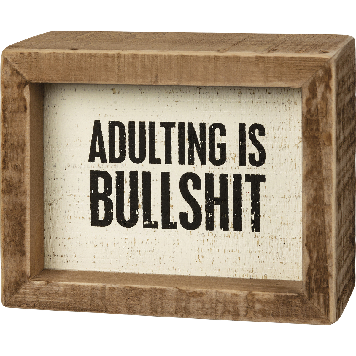 Primitives By Kathy 'Adulting Is Bullshit' Wooden Box Sign - Distressed Cream Home & Office Decor