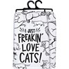I Just Freakin' Love Cats Kitchen Towel - Cotton