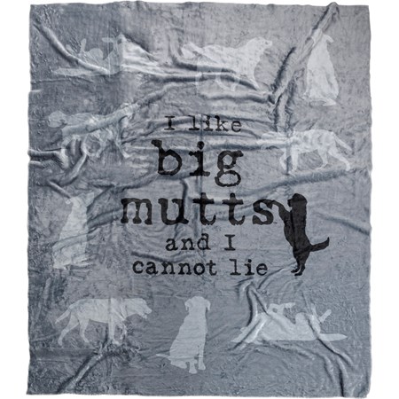 Throw - I Like Big Mutts And I Cannot Lie - 50" x 60" - Plush Polyester