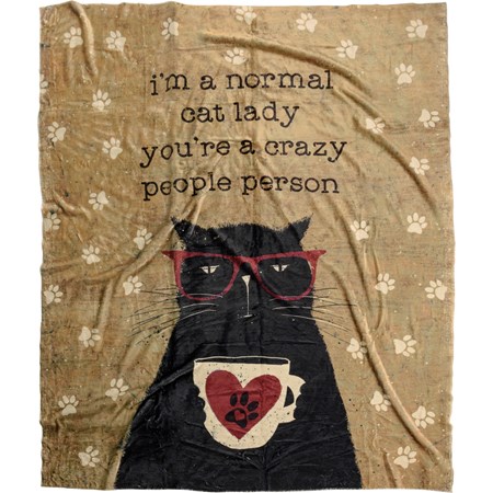 Throw - Normal Cat Lady You're Crazy People Person - 50" x 60" - Plush Polyester