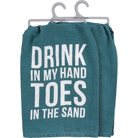 Kitchen Towel - Drink In My Hand Toes In The Sand - 28" x 28" - Cotton