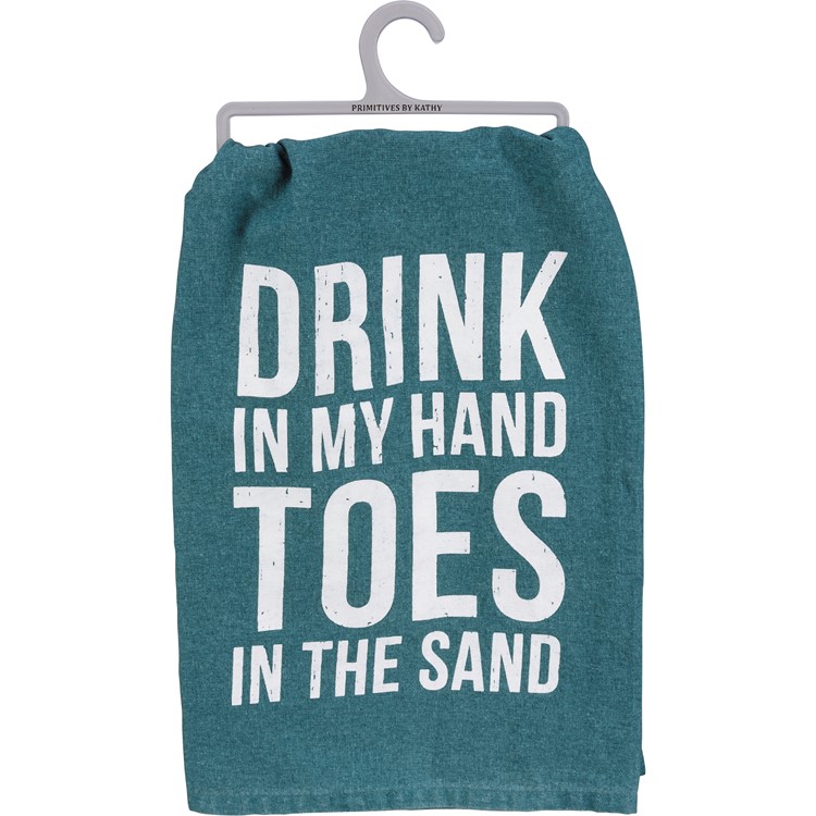 Drink In My Hand Toes In The Sand Kitchen Towel - Cotton