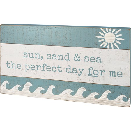 The Perfect Day For Me Slat Box Sign - Wood
