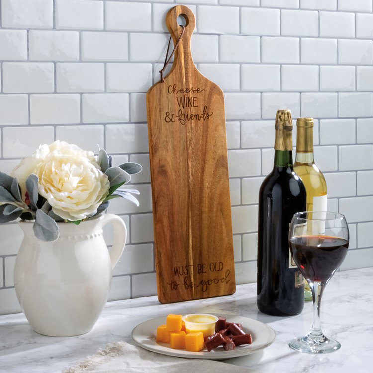Cutting Board - And Friends Must Be Old To Be Good - 5.75" x 19.50" x 0.50" - Wood, Leather