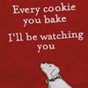 Every Cookie I'll Be Watching You Kitchen Towel - Cotton, Linen