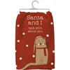 Santa And I Talk About You Cat Kitchen Towel - Cotton
