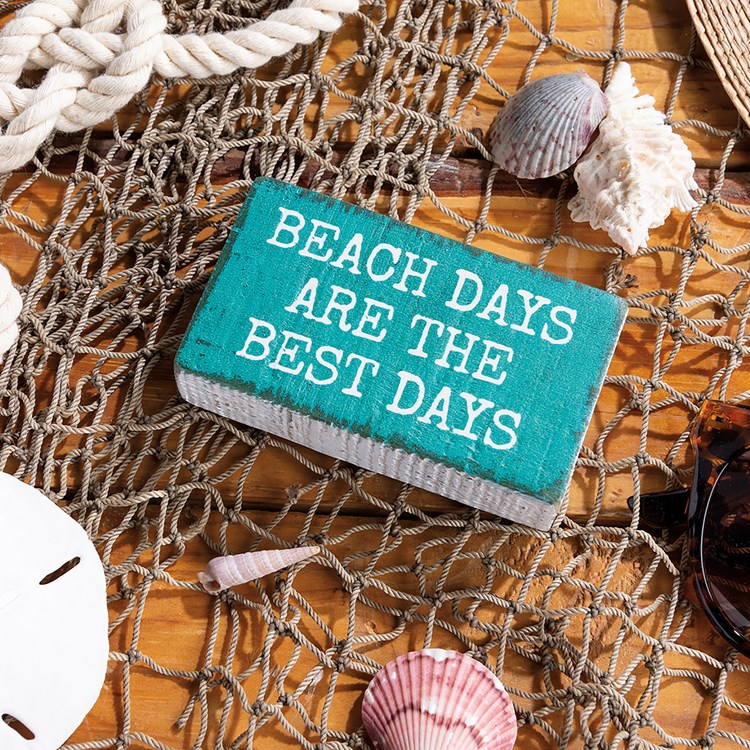 Block Sign - Beach Days Are The Best Days - 3.50" x 2" x 1" - Wood