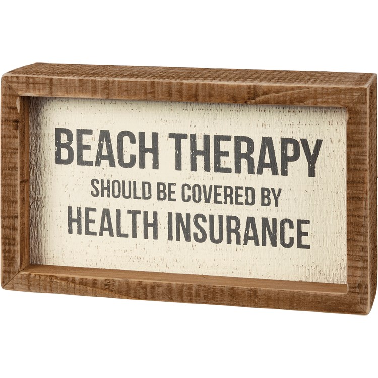 Beach Therapy Should Be Covered Inset Box Sign - Wood
