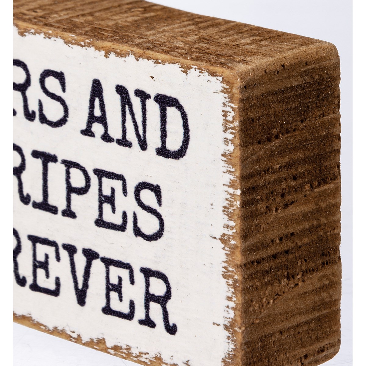 Stars And Stripes Forever Block Sign - Wood