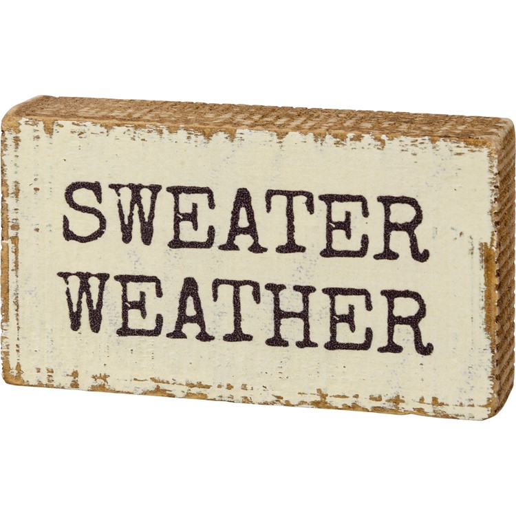 Block Sign - Sweater Weather - 3.50" x 2" x 1" - Wood
