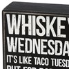 Whiskey Wednesday Box Sign - Wood