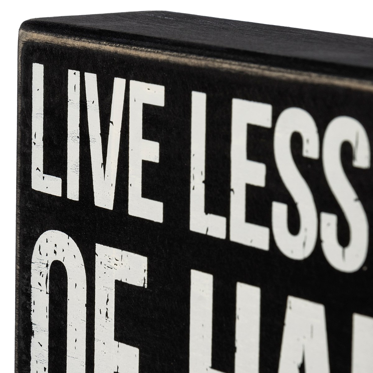Live Less Out Of Habit Box Sign - Wood