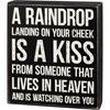 Box Sign - A Raindrop Is A Kiss From Heaven - 7" x 8" x 1.75" - Wood