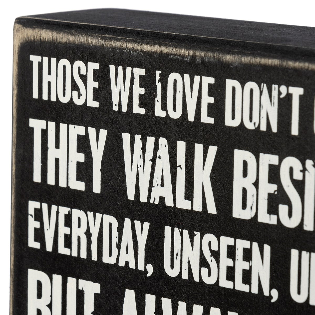 Box Sign - They Walk Beside Us Every Day - 6" x 8" x 1.75" - Wood