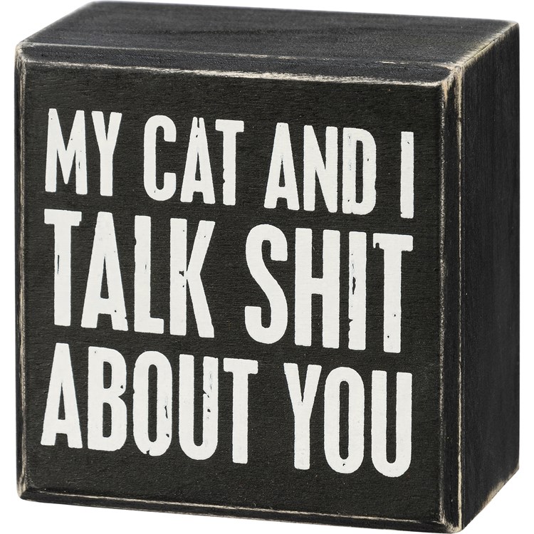 My Cat And I Box Sign - Wood