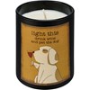 Light This Drink Wine And Pet The Dog Candle - Soy Wax, Glass, Cotton