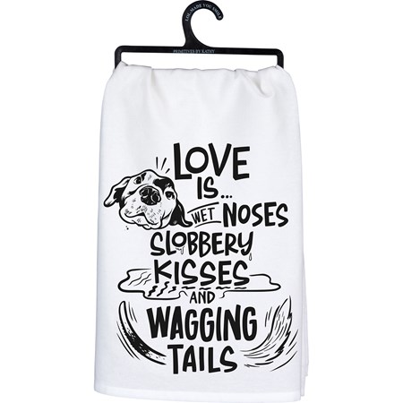 Kitchen Towel - Love Is Wet Noses Wagging Tails - 28" x 28" - Cotton