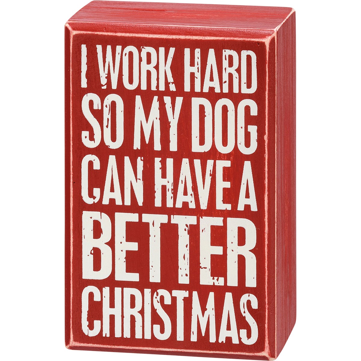 I Work Hard So My Dog Box Sign And Sock Set - Wood, Cotton, Nylon, Spandex, Ribbon