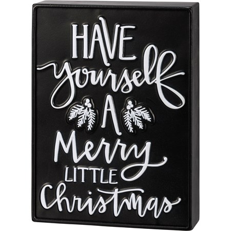 Box Sign - Have Yourself A Merry Little Christmas - 6" x 8" x 1.75" - Metal
