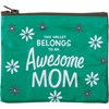 Awesome Mom Zipper Wallet - Post-Consumer Material, Plastic, Metal