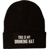 This Is My Drinking Hat Beanie - Acrylic
