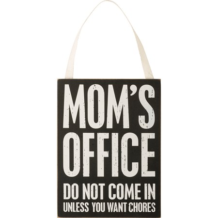 Hanging Decor - Mom's Office Do Not Come In Unless - 6" x 8" x 0.25" - Wood, Cotton