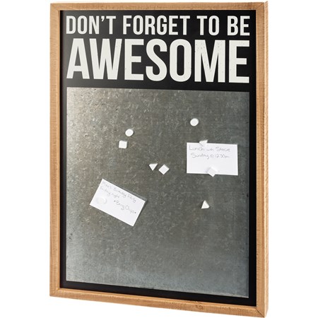 Don't Forget to Be Awesome Magnet Board - Wood, Metal, Magnet