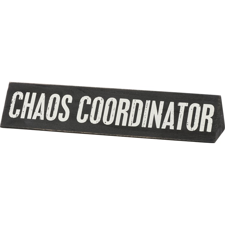 Chaos Coordinator Desk Plate - Wood