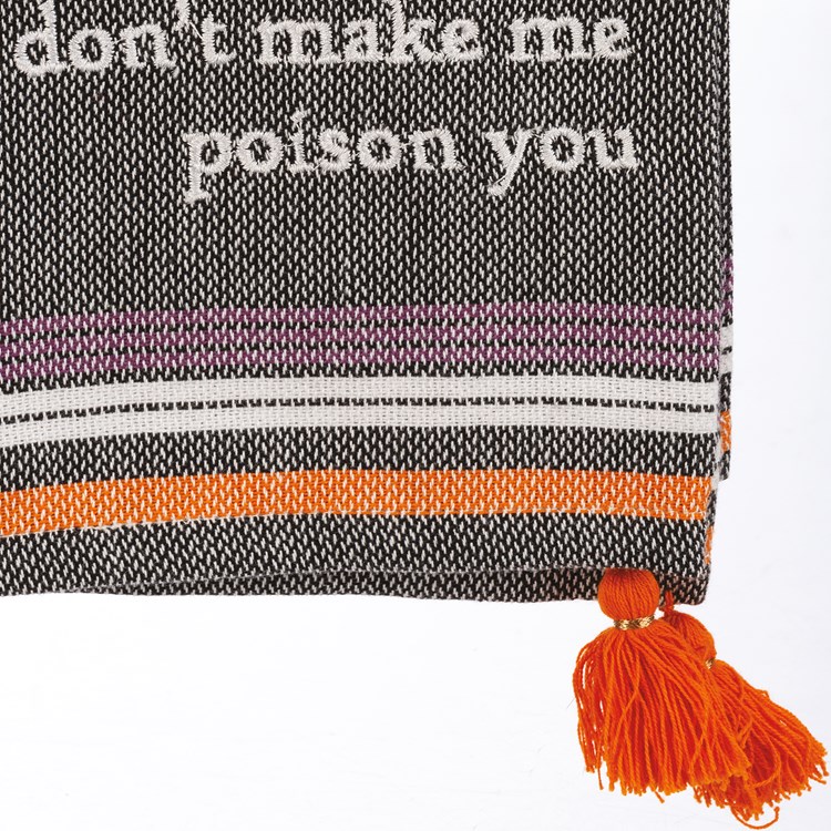 Kitchen Towel - Don't Make Me Poison You - 20" x 28" - Cotton