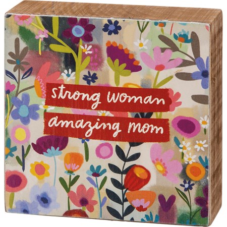 Block Sign - Strong Woman Amazing Mom - 3" x 3" x 1" - Wood, Paper