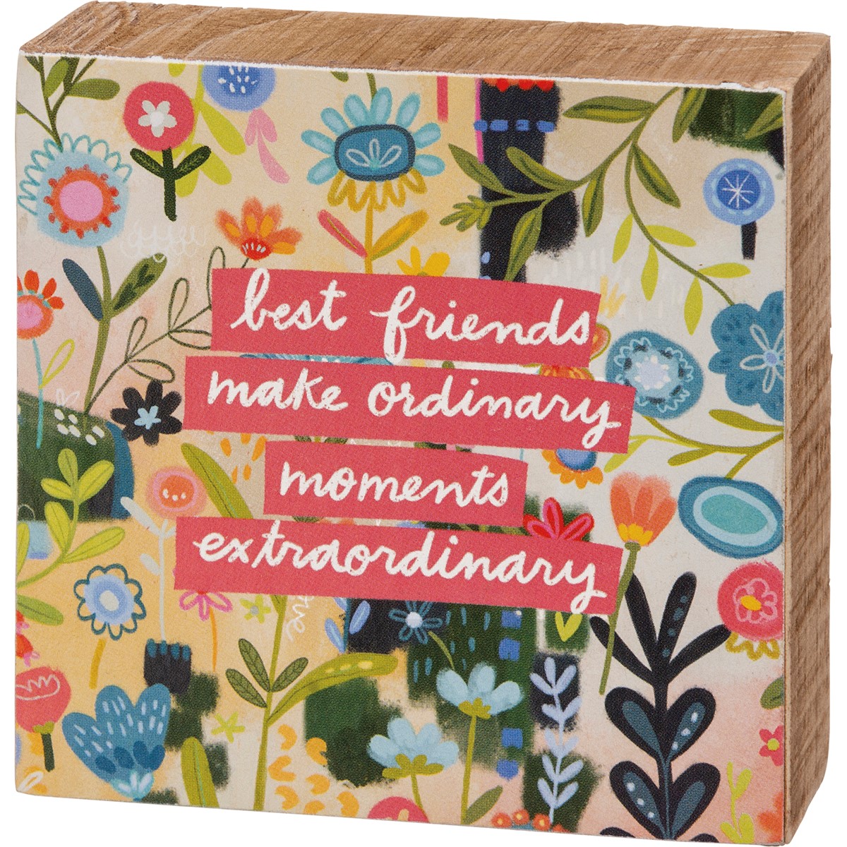 Make Ordinary Moments Extraordinary Block Sign - Wood, Paper